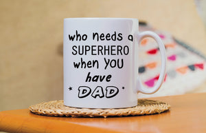 Who needs a Superhero when you have Dad